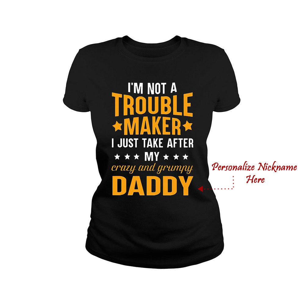 I Am A Not Trouble Maker Tee